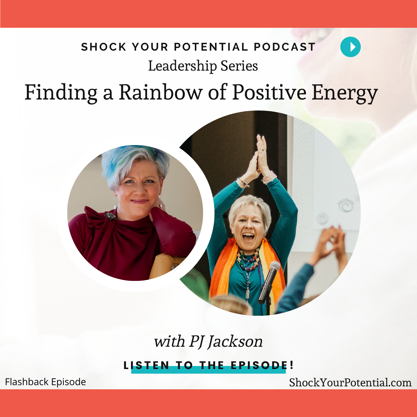 Finding a Rainbow of Positivity – PJ Jackson