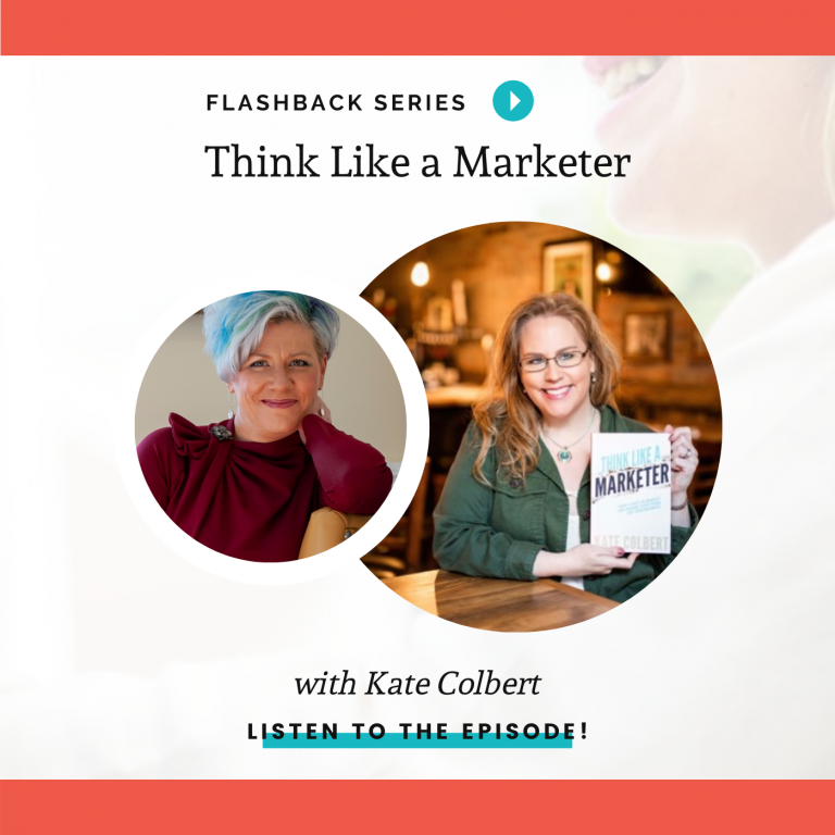 Read more about the article Think Like a Marketer – Kate Colbert