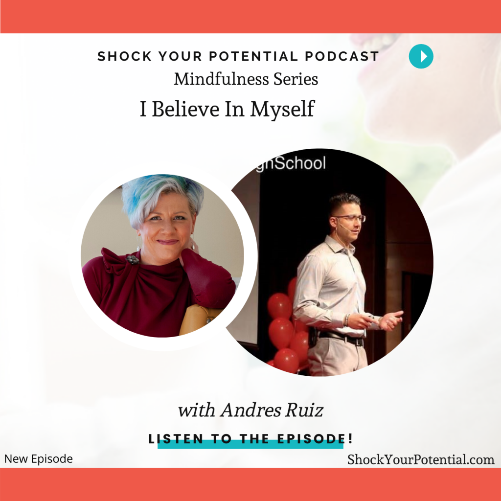 I Believe in Myself – Andres Ruiz