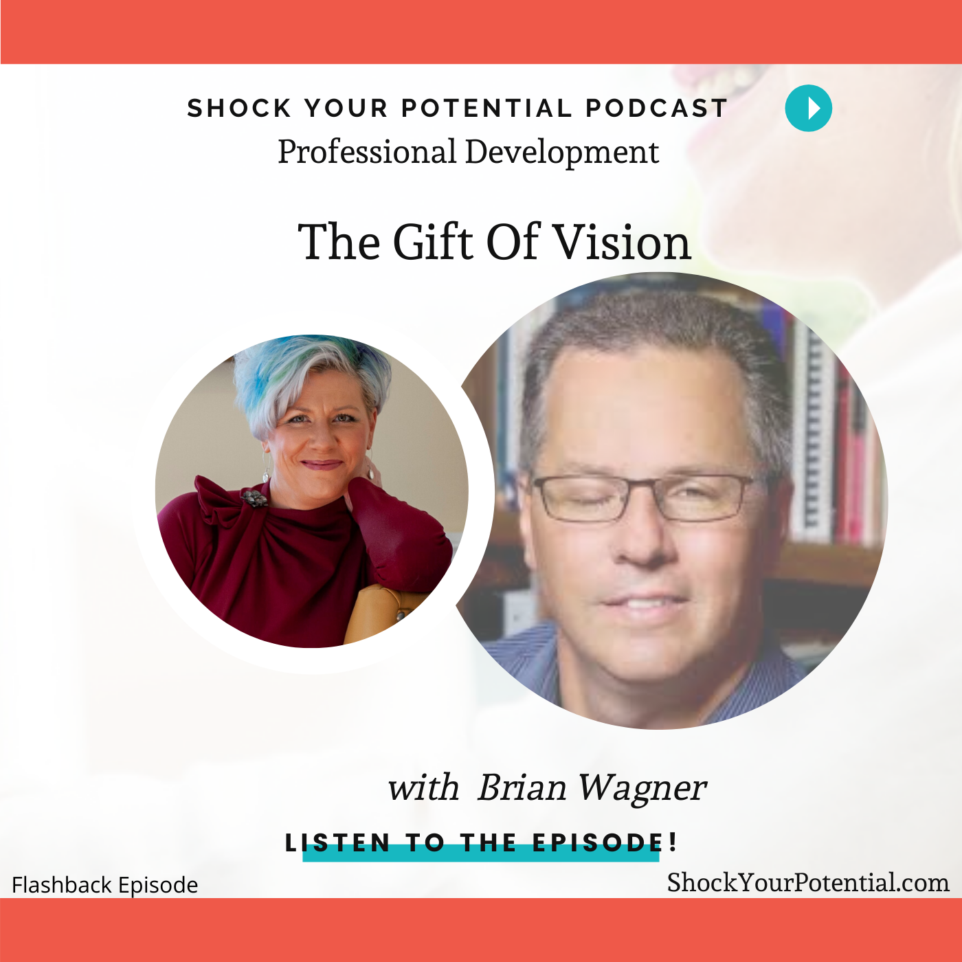 The Gift of Vision – Brian Wagner