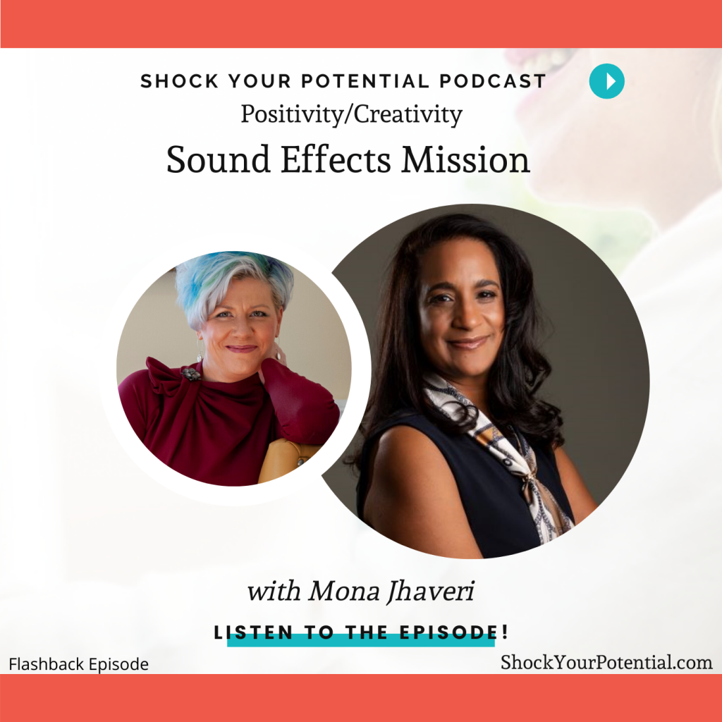 Sound Effects Mission – Mona Jhavri