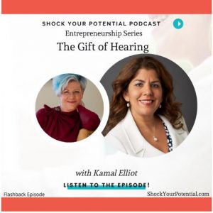 Read more about the article The Gift of Hearing – Kamal Elliot