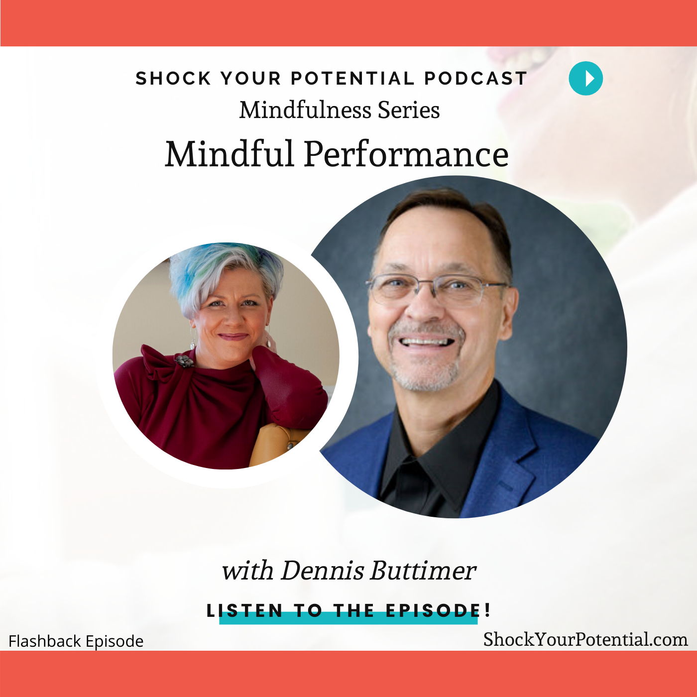 Mindful Performance – Dennis Buttimer