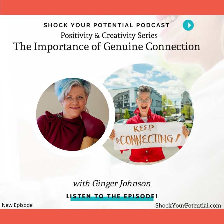 Read more about the article The Importance of Genuine Connection – Ginger Johnson