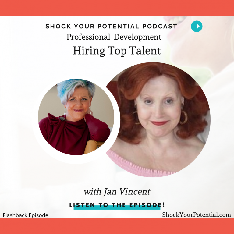 Read more about the article Hiring Top Talent – Jan Vincent