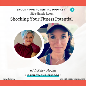 Read more about the article Shocking Your Fitness Potential – Kelly Hogan