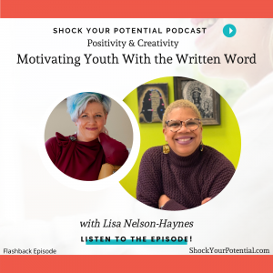 Read more about the article Motivating Youth With the Written Word – Lisa Nelson-Haynes
