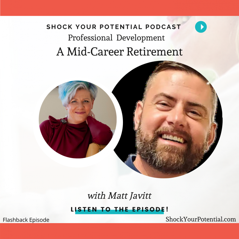 Read more about the article A Mid-Career Retirement  – Matt Javit