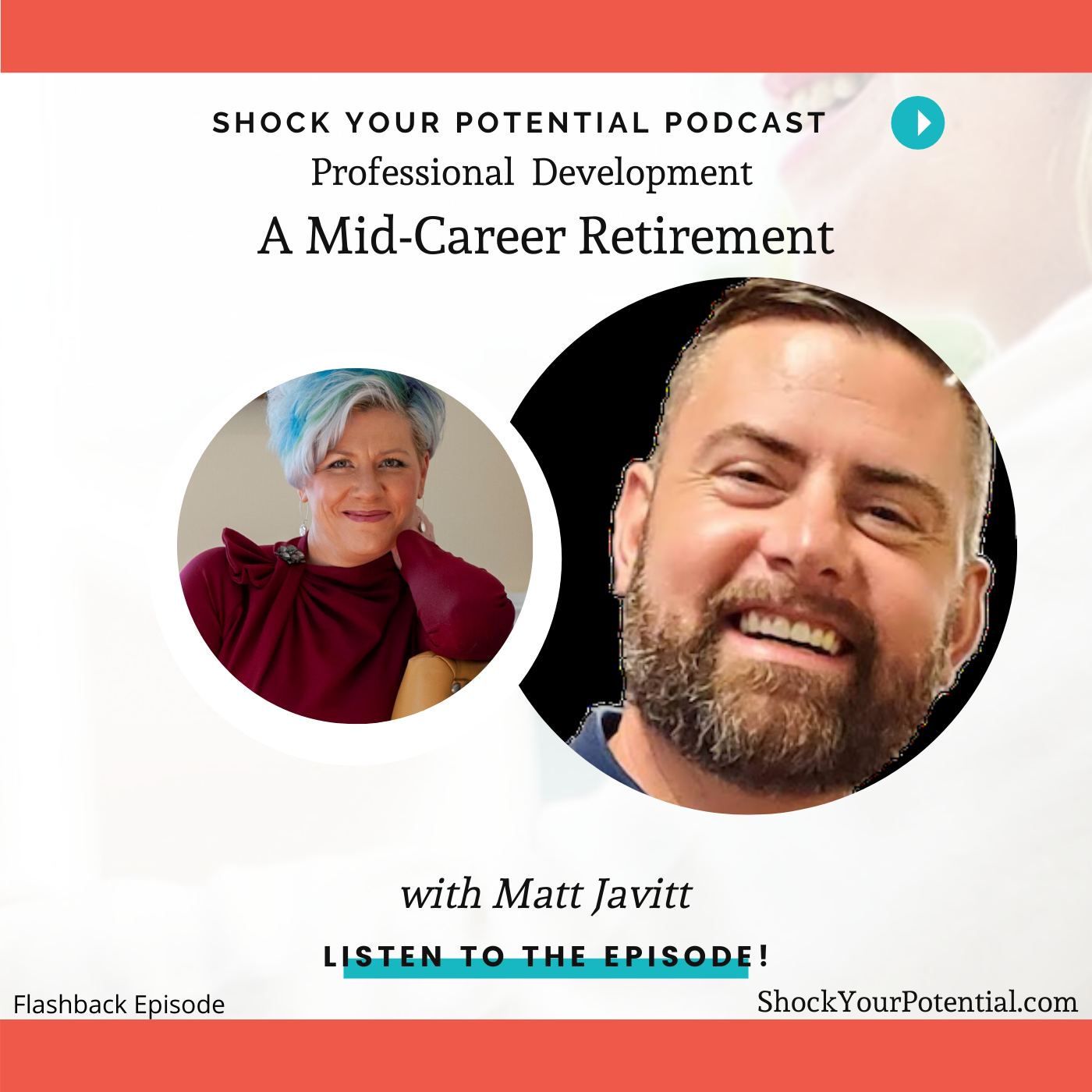 A Mid-Career Retirement  – Matt Javit