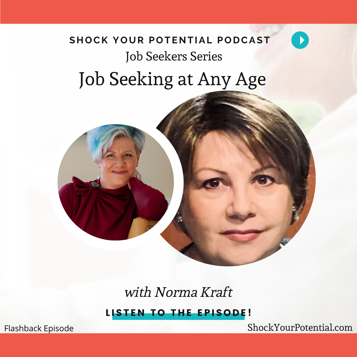 Job Seeking at Any Age – Norma Kraft