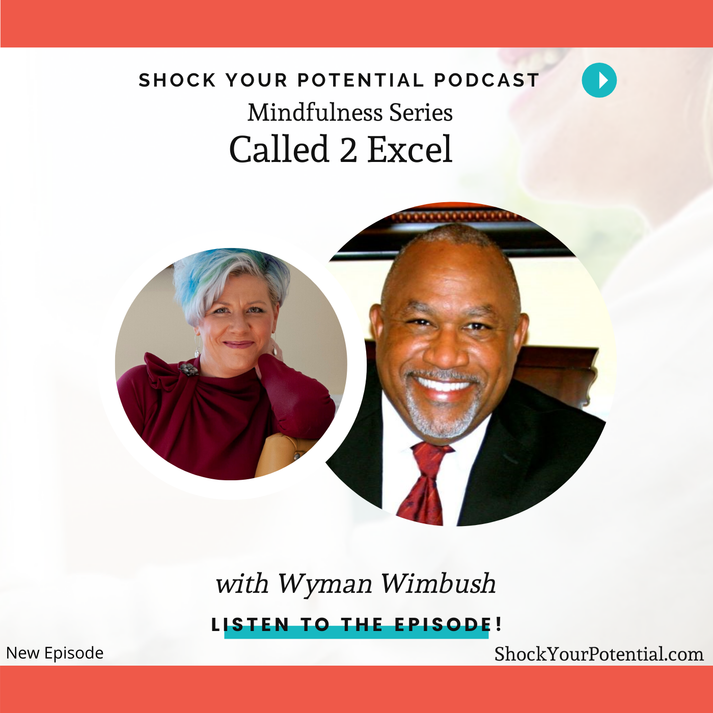 Called 2 Excel – Wyman Winbush