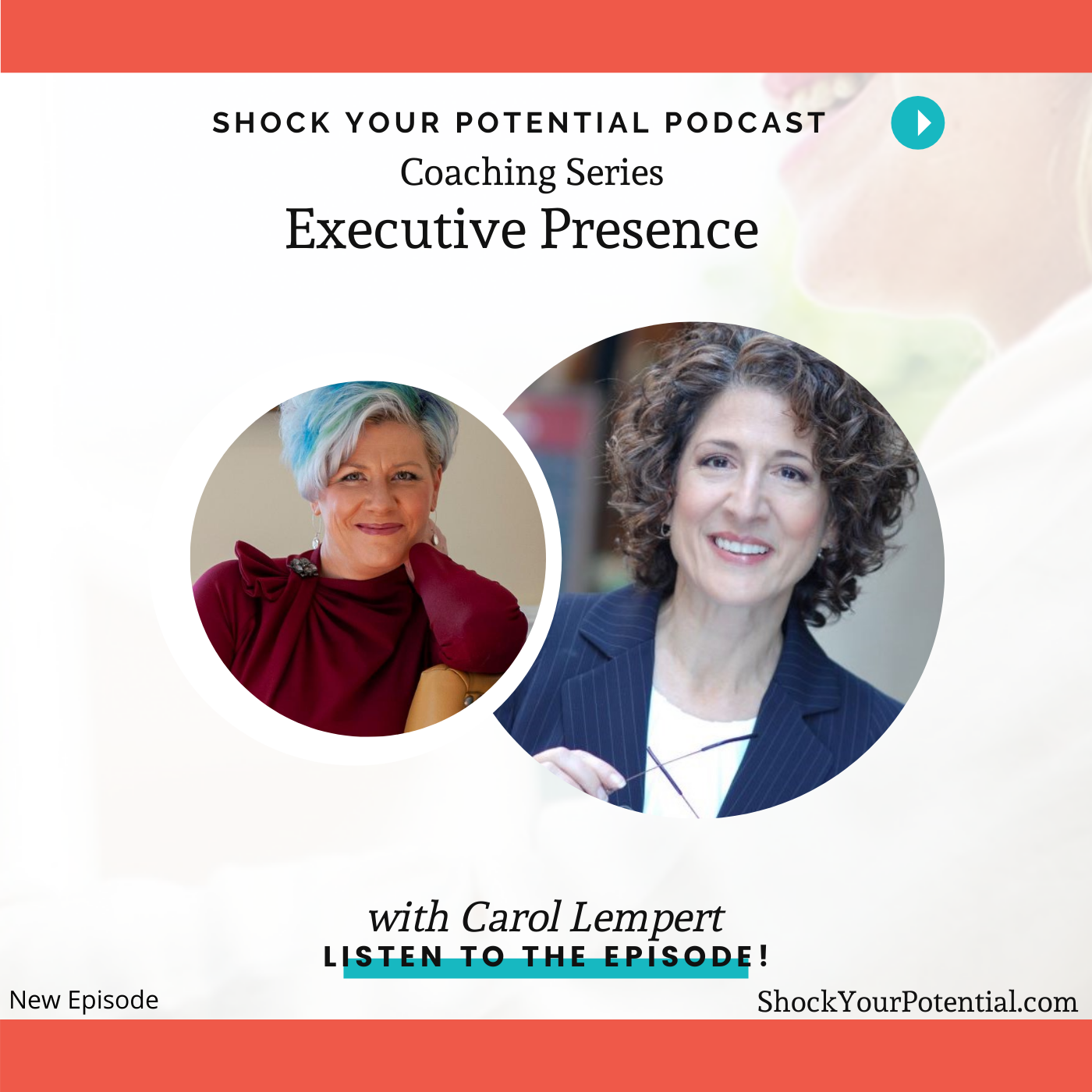 Executive Presence – Carol Lempert