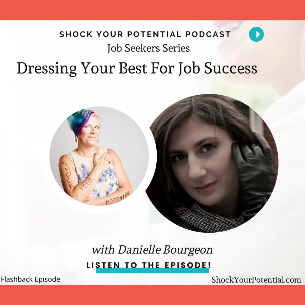 Dressing Your Best For Job Success – Dannielle Bourgeon