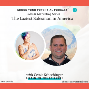 Read more about the article The Laziest Salesman in America – Gessie Schechinger