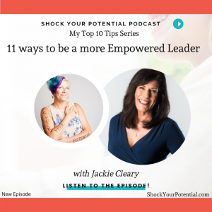 Read more about the article 11 ways to be a more Empowered Leader – Jackie Cleary