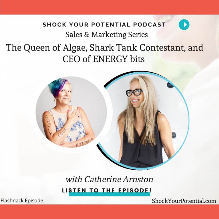 Read more about the article The Queen of Algae, Shark Tank Contestant, and CEO of ENERGY bits  – Catherine Arnston