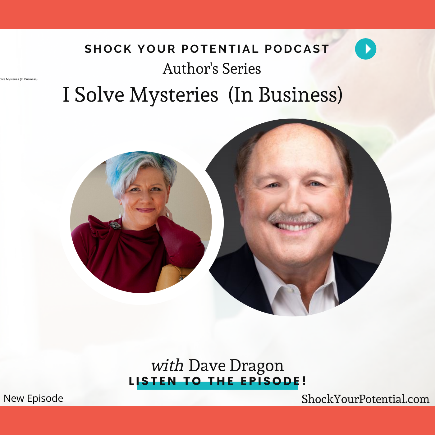 I Solve Mysteries (In Business) – Dave Dragon