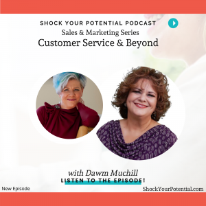 Read more about the article Customer Service & Beyond – Dawn Mushill