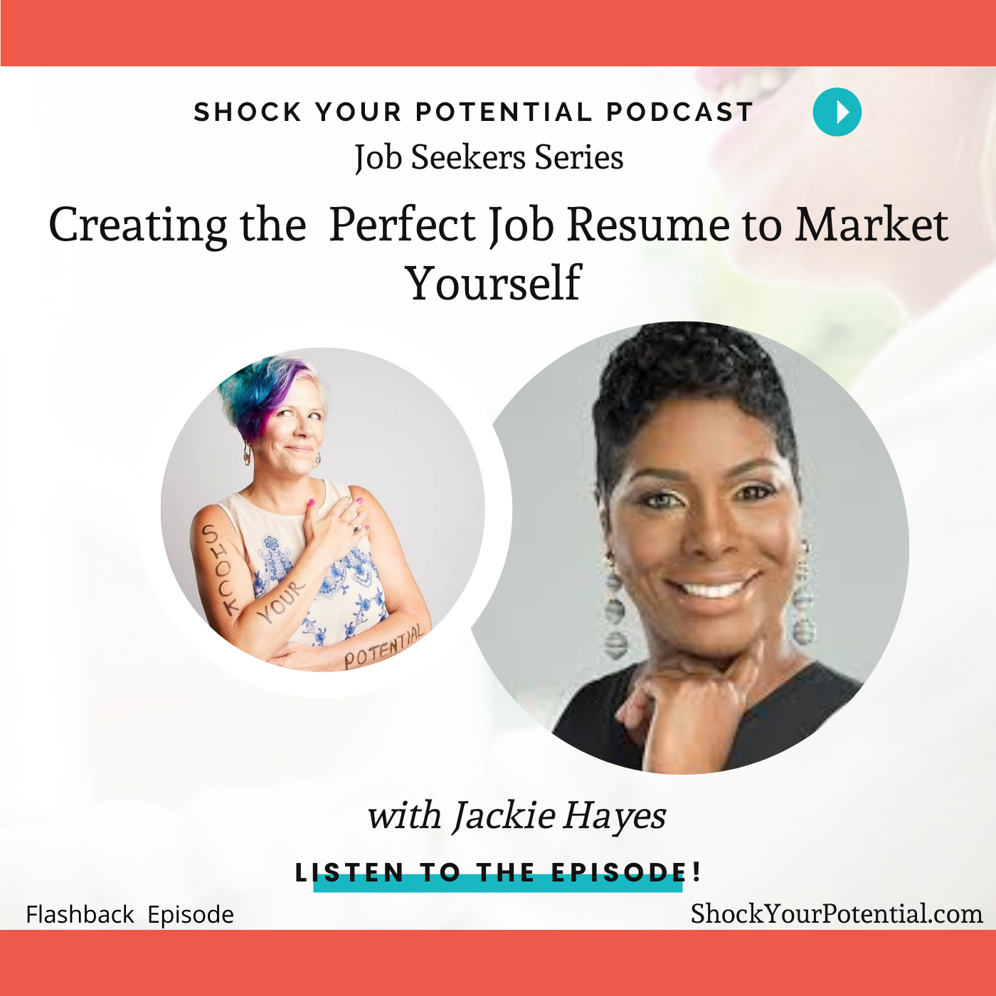 Creating the Perfect Job Resume to Market Yourself – Jackie Hayes