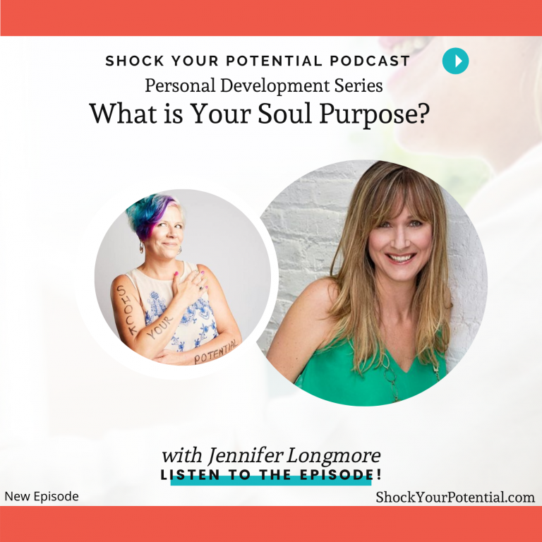 Read more about the article What is Your Soul Purpose? – Jennifer Longmore