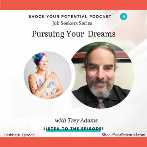 Read more about the article Pursuing Your Dreams – Trey Adams