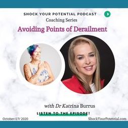 Avoiding Points of Derailment – Dr Katrina Burrus