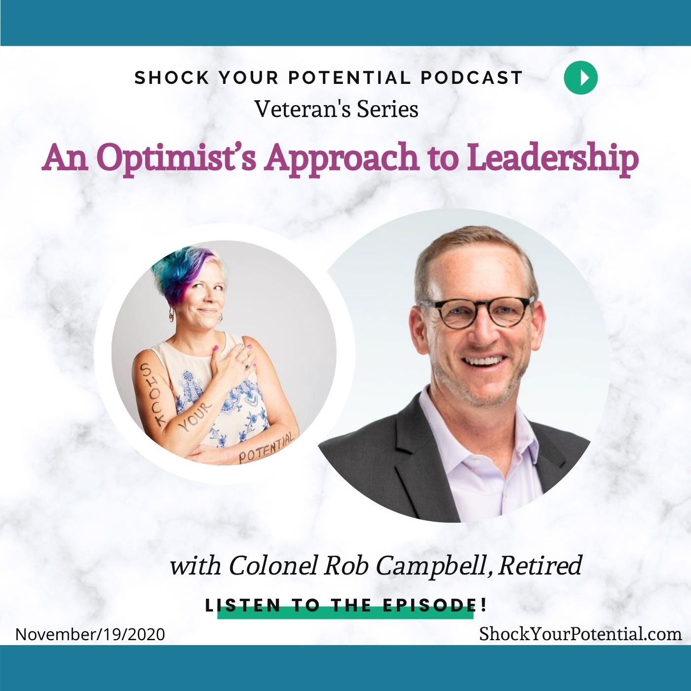 An Optimist’s Approach to Leadership – Colonel Rob Campbell, Retired