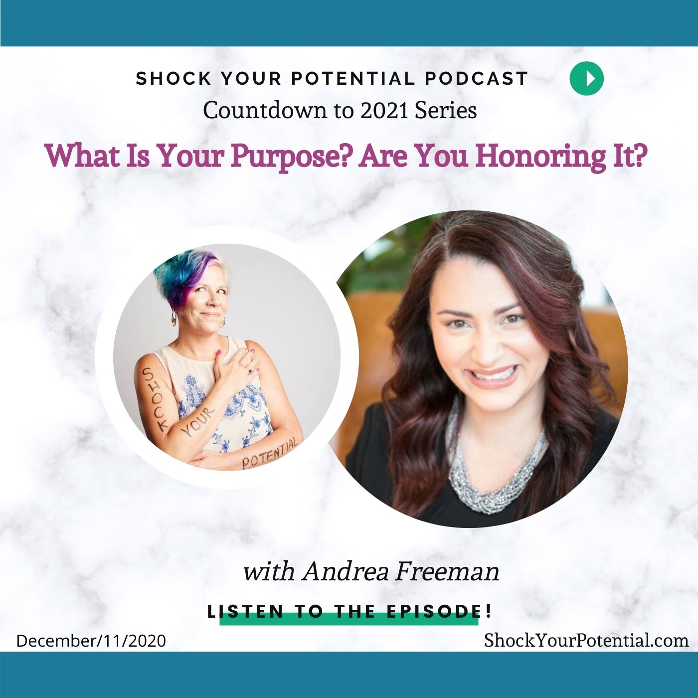 What Is Your Purpose? Are You Honoring It? – Andrea Freeman