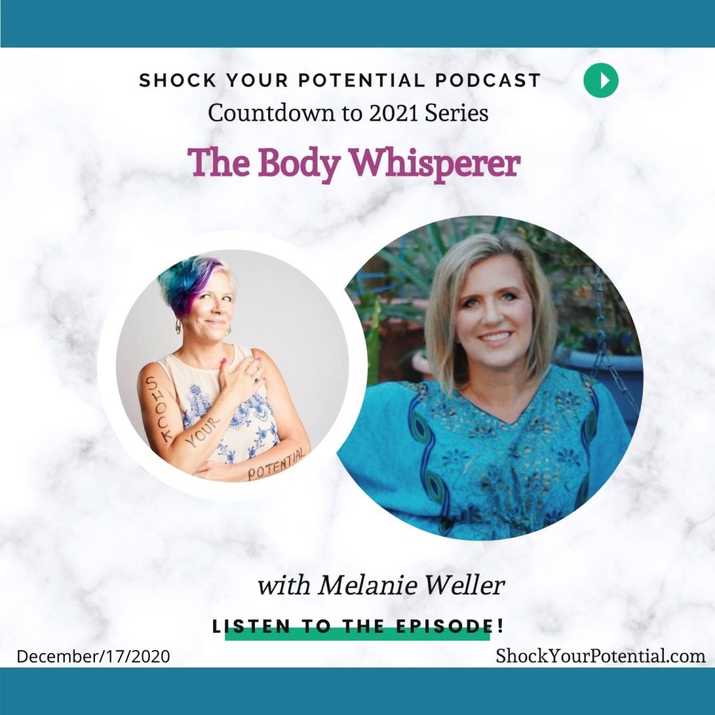 The Body Whisperer – Melanie Weller