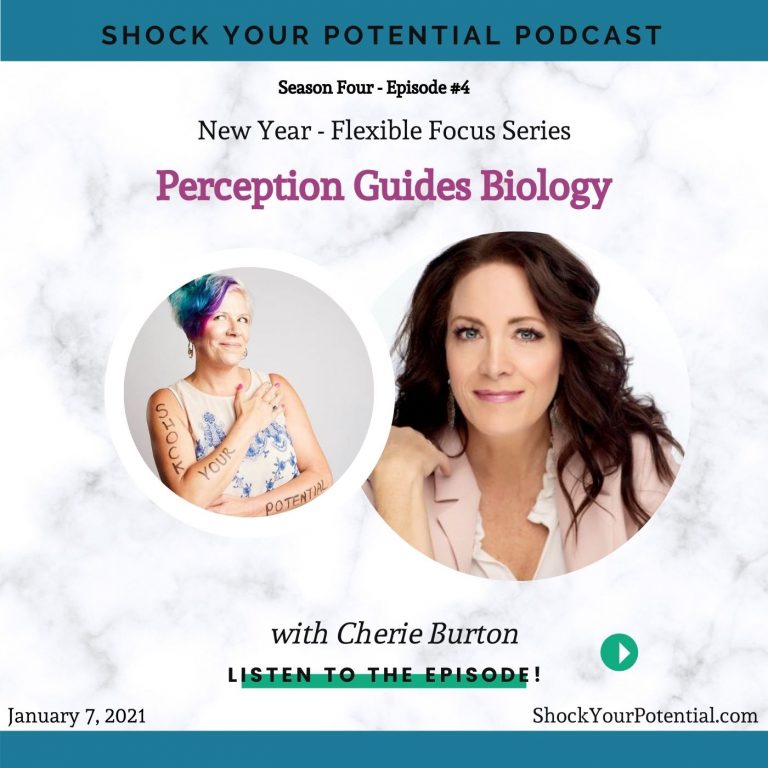 Read more about the article Perception Guides Biology – Cherie Burton