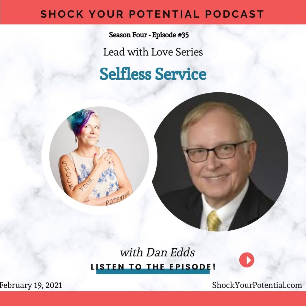 Selfless Service – Dan Edds