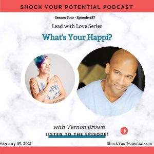 Read more about the article What’s Your Happi? – Vernon Brown