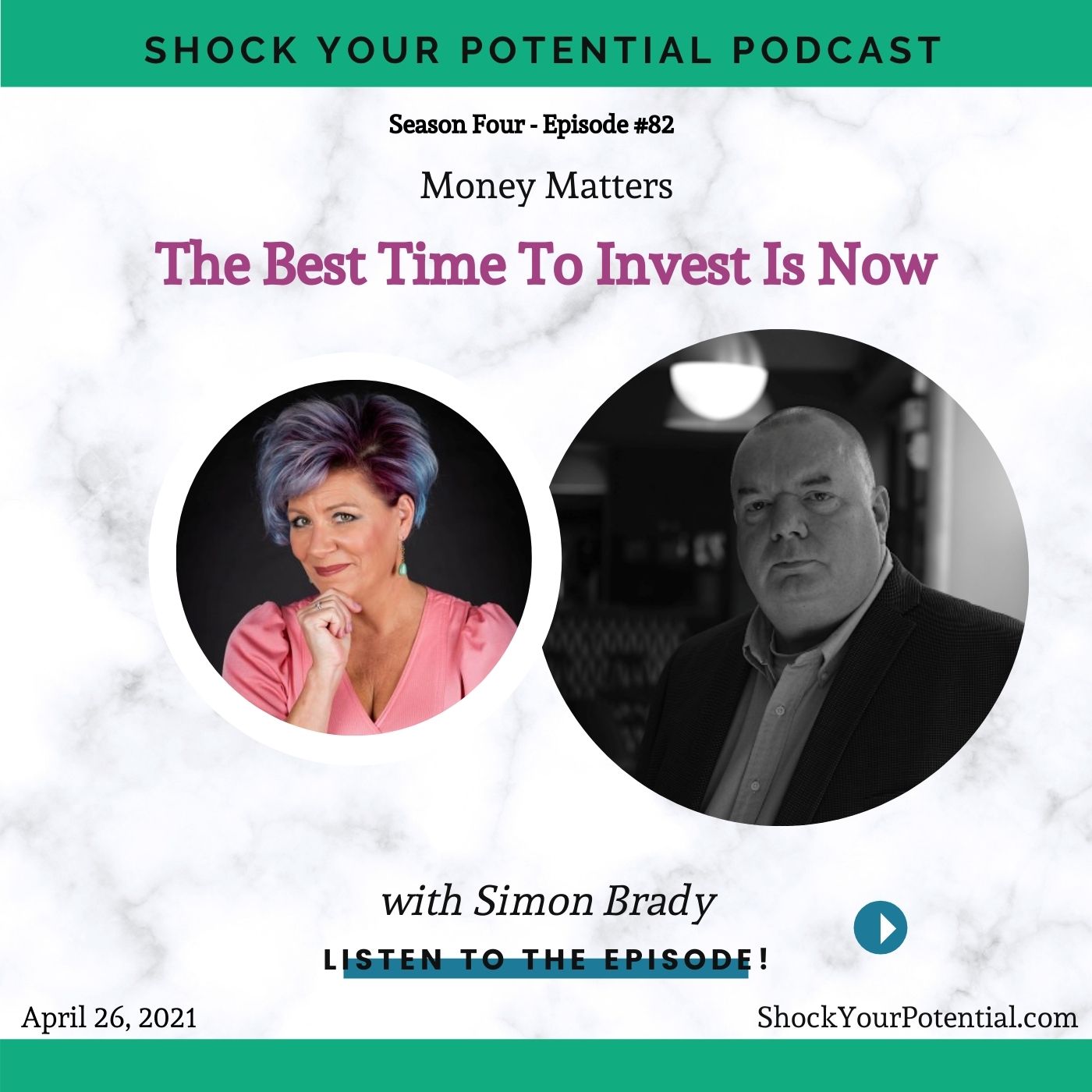 The Best Time To Invest Is Now – Simon Brady