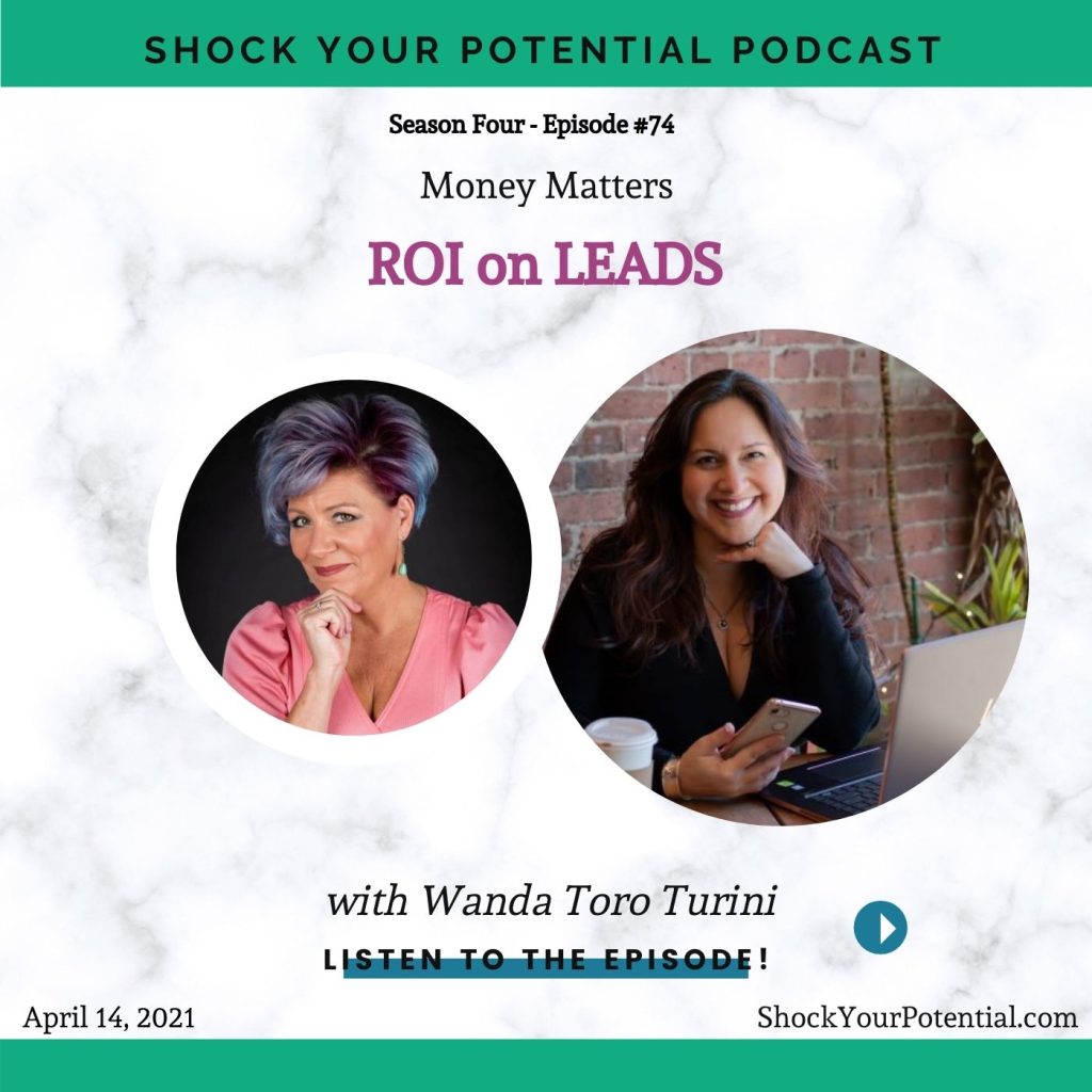 ROI on LEADS – Wanda Toro Turini