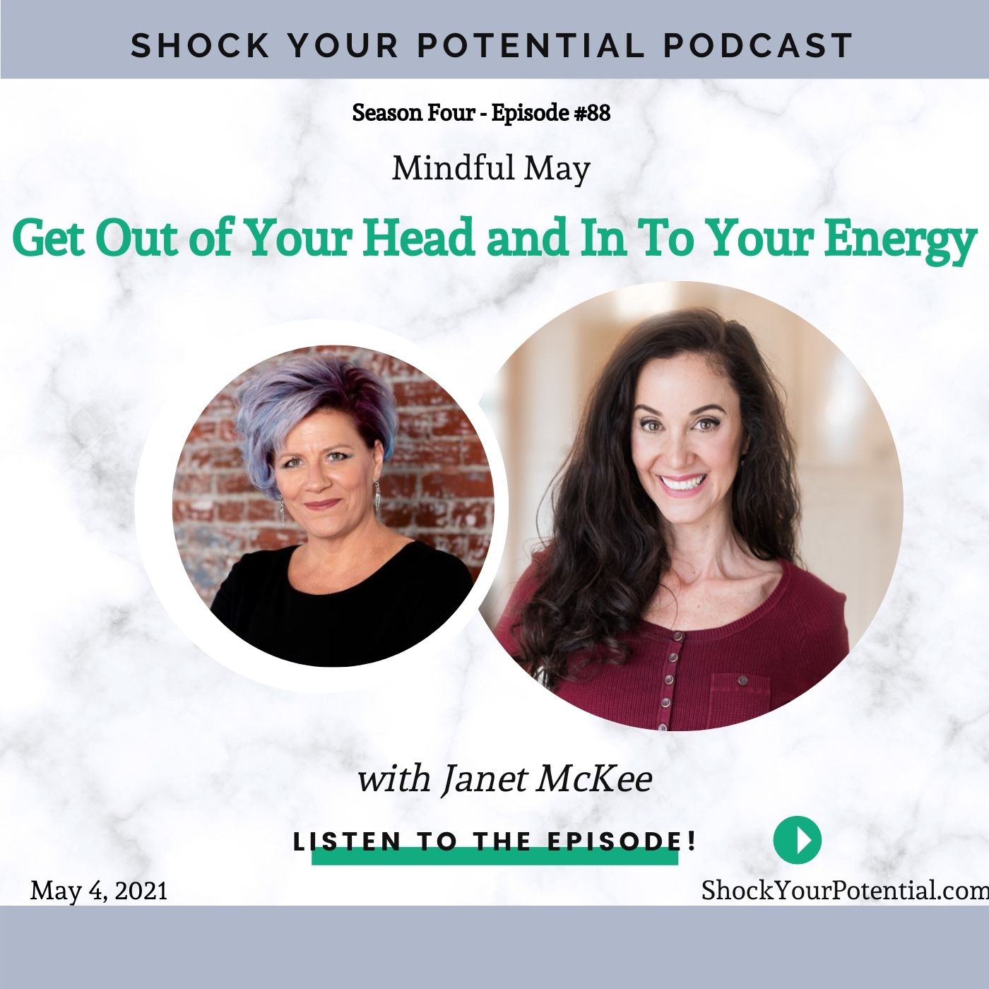 Get Out of Your Head and In To Your Energy – Janet McKee