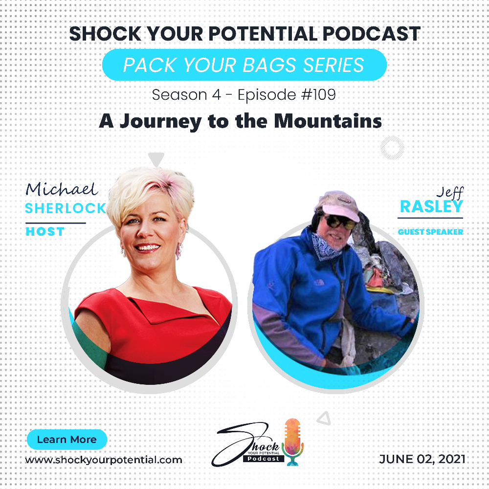 A journey to the Mountains – Jeff Rasley