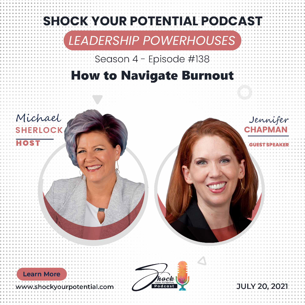 Deliberate Leadership; How to Navigate Burnout – Jennifer Chapman
