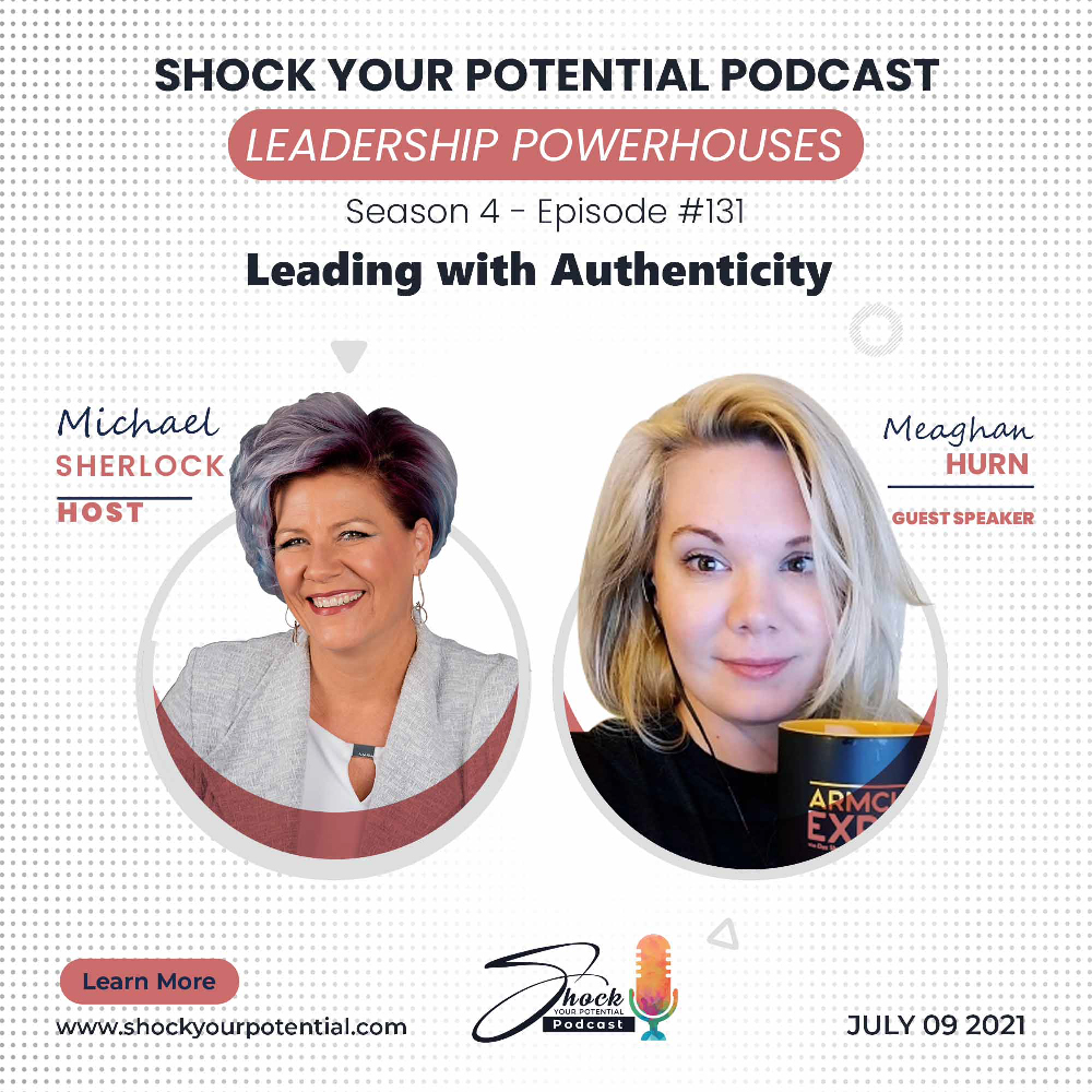 Leading with Authenticity – Meaghan Hurn