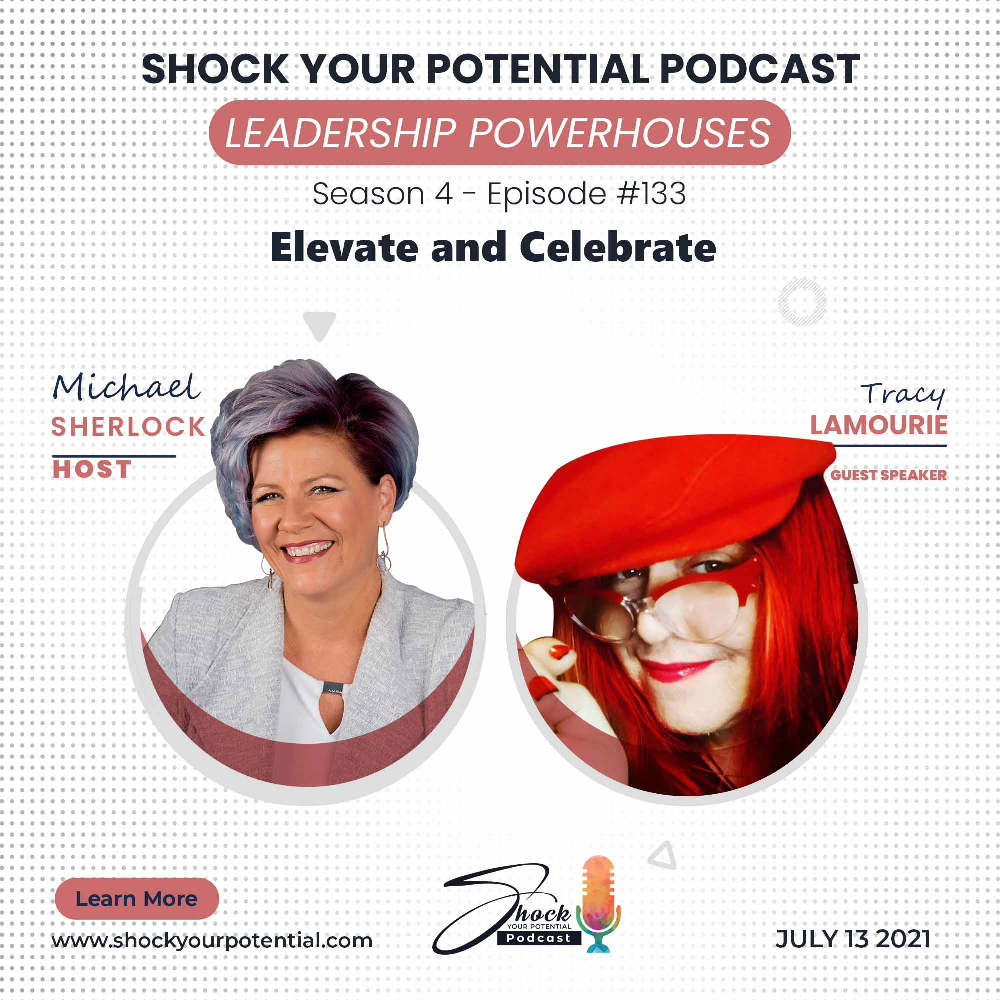 Elevate and Celebrate – Tracy Lamourie