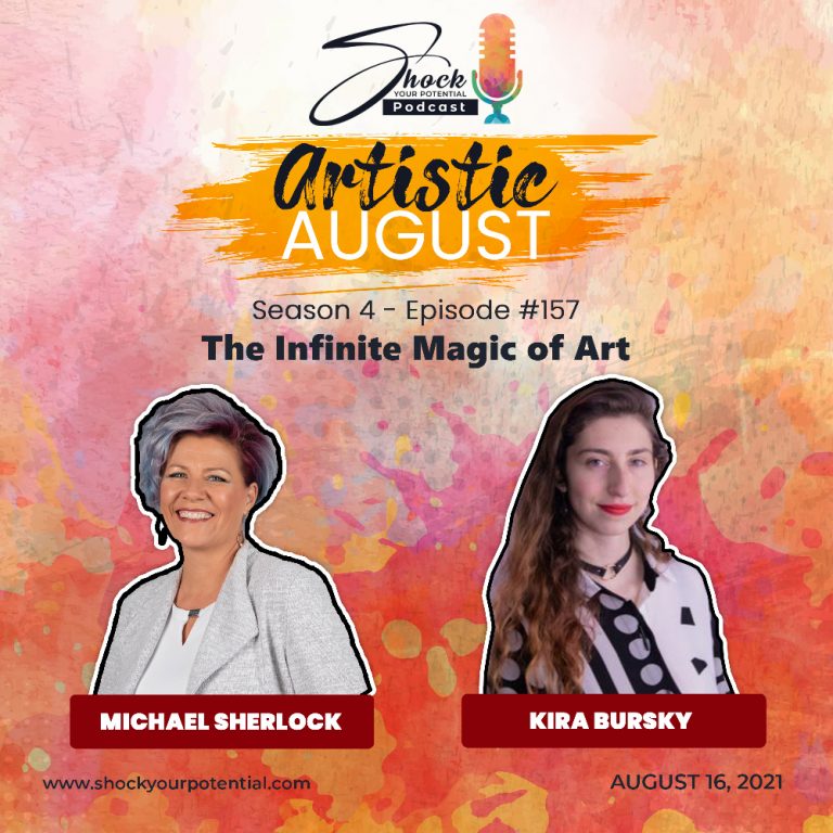 Read more about the article The Infinite Magic of Art – Kira Bursky