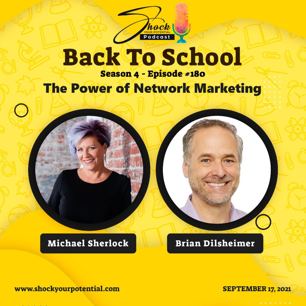 The Power of Network Marketing – Brian Dilsheimer