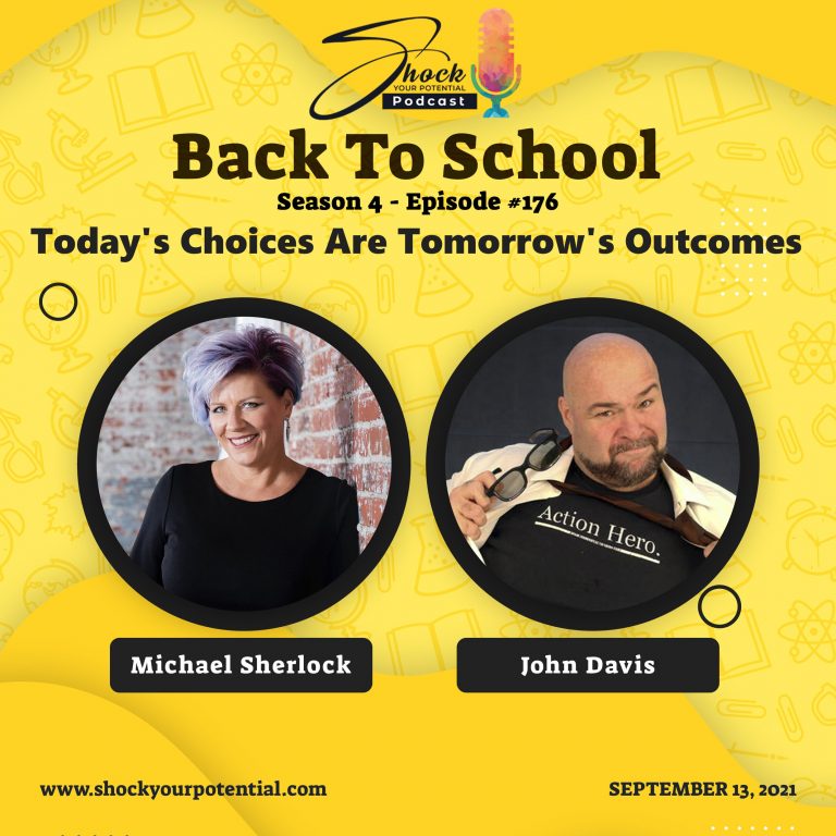 Read more about the article Today‘s Choices Are Tomorrow‘s Outcomes – John Davis