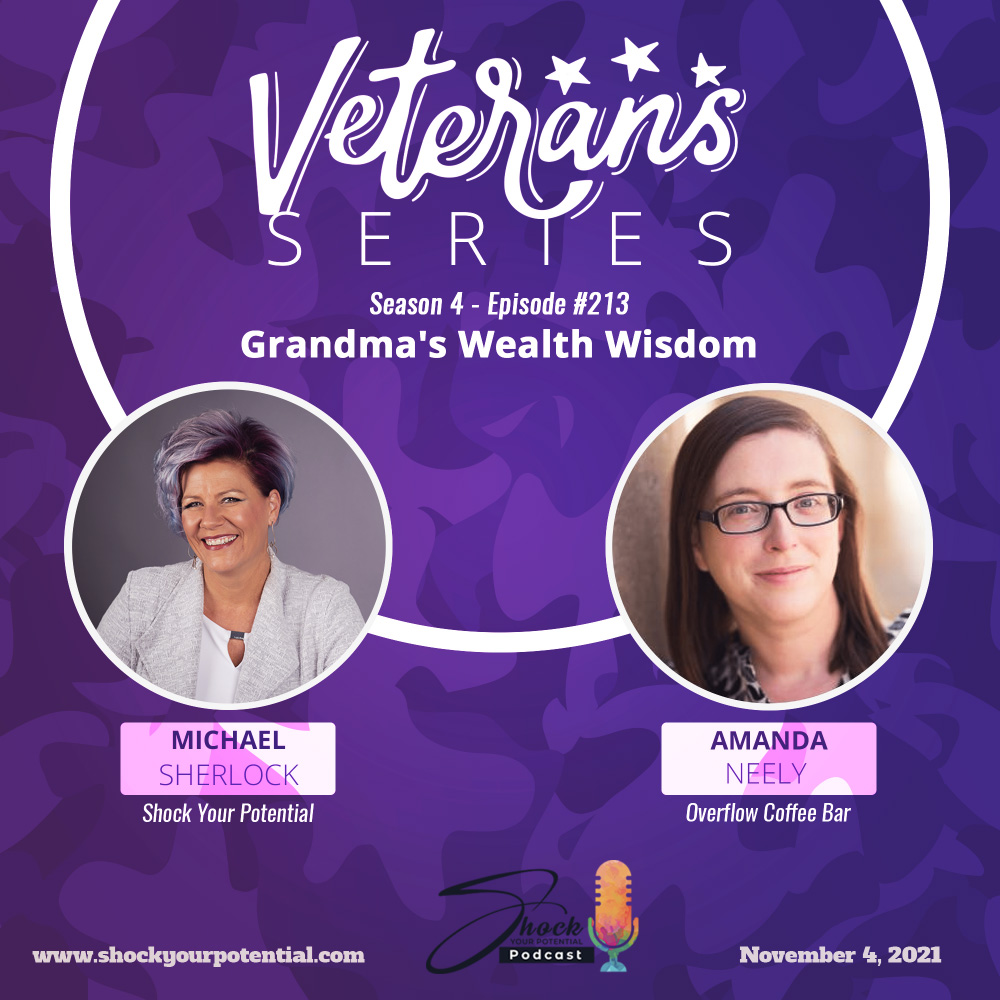 Grandma‘s Wealth Wisdom – Amanda Neely