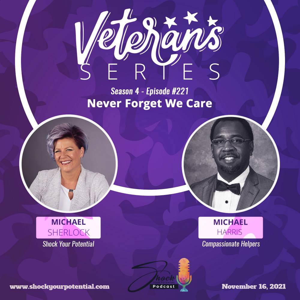 Never Forget We Care – Michael Harris