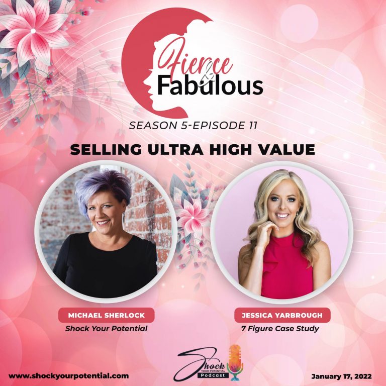 Read more about the article Selling Ultra High Value – Jessica Yarbrough