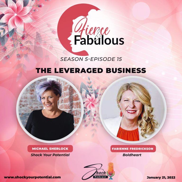 Read more about the article The Leveraged Business – Fabienne Fredrickson