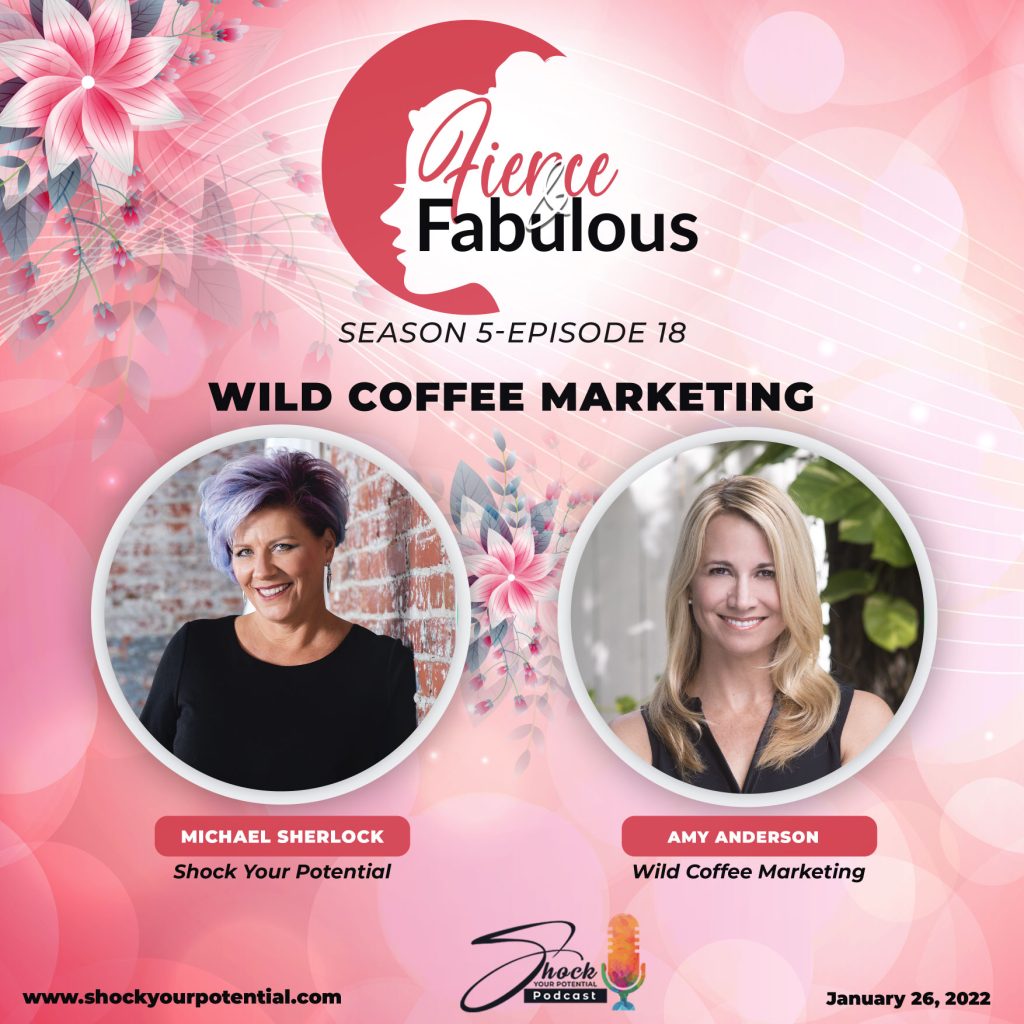 Wild Coffee Marketing – Amy Anderson