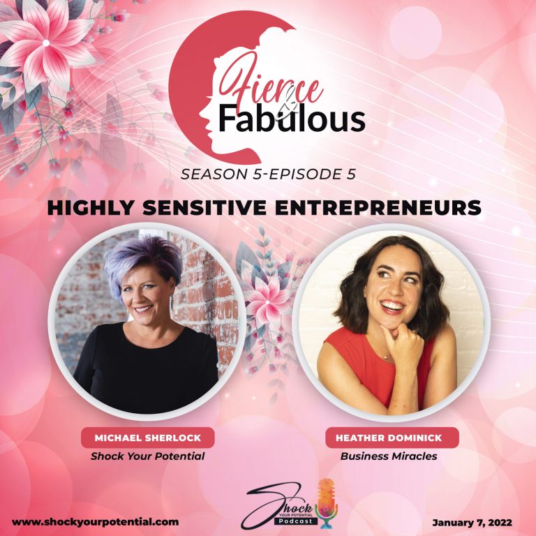 Read more about the article Highly Sensitive Entrepreneurs – Heather Dominick
