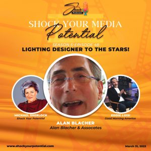 Read more about the article Lighting Designer To The Stars! – Alan Blacher