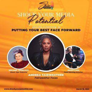 Read more about the article Putting Your Best Face Forward – Andrea Fairweather
